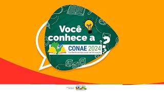 Você conhece a CONAE 2024 [upl. by Eenehs]