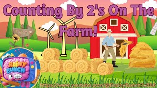 Counting By 2s On The Farm  Counting By 2s Song  Brainy Bunch TV566 [upl. by Ambros]