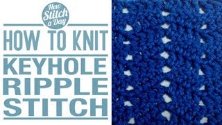 How to Crochet the Keyhole Ripple Stitch [upl. by Ermentrude500]