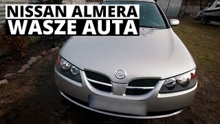 Nissan Almera sedan 2005  Wasze Auta  Test 8  Radek [upl. by Rother469]