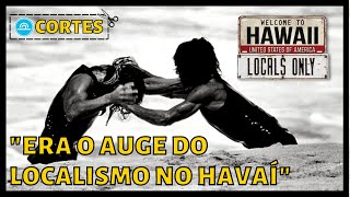 COMO ERA O LOCALISMO NO HAVAÍ COM YURI SOLEDADE  Cortes Lets Surf [upl. by Hassin]