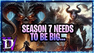 Why Diablo 4 Season 7 NEEDS TO BE MASSIVE RIP Sprit born [upl. by Agnot]