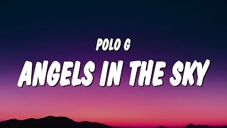 Polo G  Angels In The Sky Lyrics [upl. by Sax]