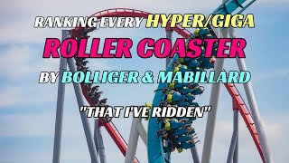 Ranking Every Hyper  Giga Coaster by Bolliger amp Mabillard That Ive Ridden [upl. by Tlevesor]