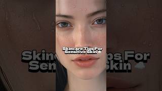 Skincare tips for Sensitive Skin ☁️ sensitiveskin skincare sensitiveskincare [upl. by Ellicul]