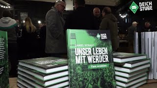 Unser Leben mit Werder  PremierenParty des DeichStubeBuches „Da geht jedem Fan das Herz auf“ [upl. by Pero67]