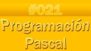 Pascal  021  Ejercicios de procedimientos y funciones Parte 13  TutorialesNET [upl. by Armilda]