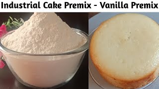 Cake Premix Recipe  How to make Industrial Cake Premix at Home Vanilla Cake Premix Recipe [upl. by Kanter]