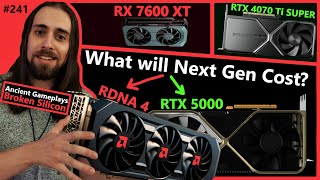 RTX 4070 Ti SUPER RX 7600 XT AMD RDNA 4 Nvidia 5000 Price  AncientGameplays  Broken Silicon 241 [upl. by Ecirrehs]