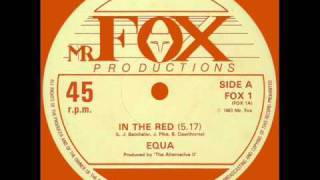 Equa  In The Red 1983 HQ [upl. by Valda226]