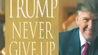 NEVER GIVE UP  DONALD TRUMP AUDIOBOOKS [upl. by Sanbo]