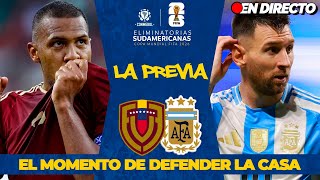 ¡PREVIA CRUCIAL 🇻🇪 VENEZUELA vs ARGENTINA ¿Última Oportunidad de la Vinotinto para REVIVIR [upl. by Teraj944]