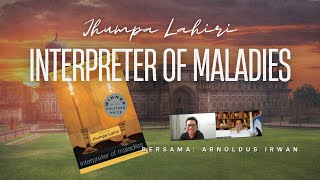 Ep 55 Interpreter of Maladies karya Jhumpa Lahiri UjarPembaca33 [upl. by Armillas]