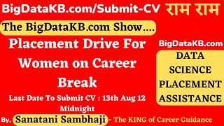 BigDataKBcom Data Science Free Placement Drive For Women on Career Break [upl. by Nwahsal]