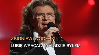 Zbigniew Wodecki  Lubię wracać tam gdzie byłem [upl. by Dahij]