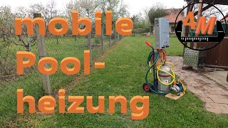 mobile Poolheizung 👷 selber bauen  4M [upl. by Selry300]