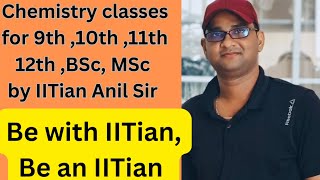 Class 9th 10th  11th 12th BSc MSc Chemistry introduction [upl. by Leirbaj971]