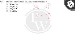 The molecular formula for Ammonium carbonate is [upl. by Ttehr]