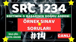 SRC1 SRC2 SRC3 SRC4 quotCANLI YAYINquot ÖRNEK SINAV SORULARI 2024 14 [upl. by Trici713]