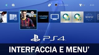 Playstation 4 Dashboard  Interfaccia e Menù PS4 XMB ITA [upl. by Alasteir]