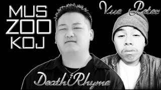 Hmong rap Mus Zoo Koj DeathRhyme Ft Vue Peter [upl. by Anires]