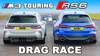 BMW M3 Touring v Audi RS6 DRAG RACE [upl. by Olia431]