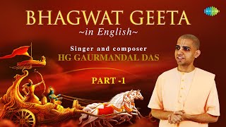 Bhagwat Geeta in English  Chapter 1 to 9 with Narration  HG Gaurmandal Das  ISKCON  Hare Krishna [upl. by Isia]