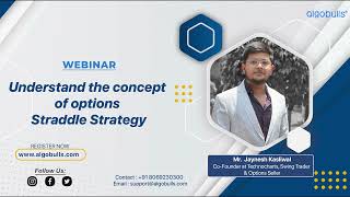 Options Straddle Strategy Webinar  Jaynesh Kasliwal  AlgoBulls  Algotrading website in India [upl. by Powe]