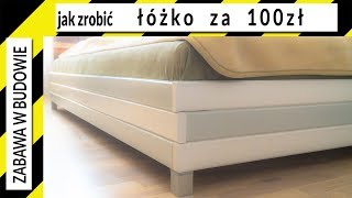 Jak zrobić łóżko za 100zł [upl. by Ulund]