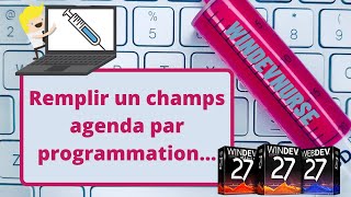 106TUTO WINDEV Remplir un champs agenda par programmation [upl. by Atilrak]