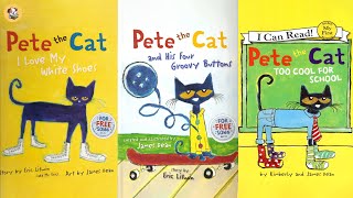 Pete Cats Animated Book Compilation Cool School Groovy Buttons and White Shoes [upl. by Jennica252]