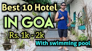 Best Hotel in Goa Under 2000  Budget hotels amp Resort Near Beach  hotel in Goa baga Calangute Beach [upl. by Davin674]