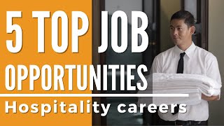 Hospitality Industry Jobs  Hospitality Careers  Hotel School [upl. by Anihcak]