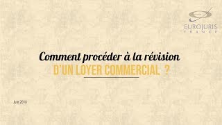 Comment procéder à la révision dun loyer commercial [upl. by Annal636]