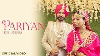 Pariyan  Official Video  Davi Singh  The Landers  SYNC  Latest Punjabi Songs [upl. by Rusert]