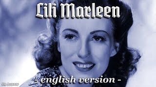 Lili Marleen German soldier love songEnglish version [upl. by Lambrecht]