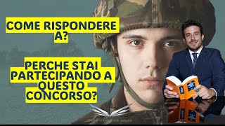 COME RISPONDERE DA 10E LODE AL COLLOQUIO ATTITUDINALE NEI CONCORSI DELLE FORZE ARMATE E DI POLIZIA [upl. by Notned755]