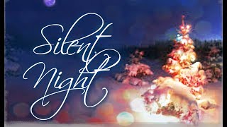 Stille Nacht Silent Night in German With Lyric  Christmas Songs 2018 [upl. by Aicilat441]