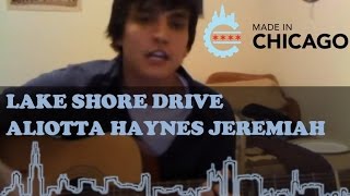 Lake Shore Drive  Aliotta Haynes Jeremiah cover [upl. by Enelyk725]