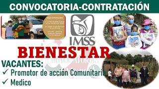 🔴 CONVOCATORIA 🚨 IMSS Bienestar Bolsa de Trabajo 2022 2023 Contratación de PERSONAL [upl. by Cornelia]