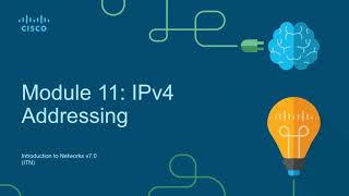 CCNA1ITNv7  Module 11  IPv4 Addressing [upl. by Kcirddor]