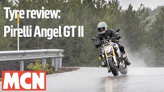 Pirelli Angel GT II tyre review  MCN  Motorcyclenewscom [upl. by Thalassa]