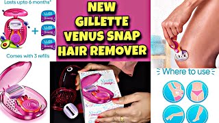 ❌ NEW Gillette Venus Snap Women Razor Review  How To Use It Comparison  Price Side Effects [upl. by Nirroc]