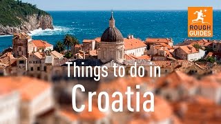 17 things not to miss in Croatia [upl. by Doralyn]