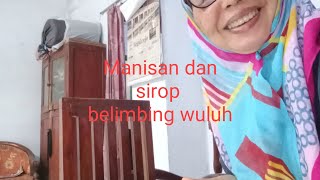 Membuat manisan dan sirop belimbung wuluh [upl. by Maryanne]