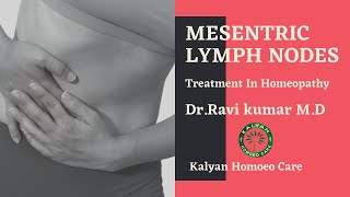 Mesenteric lymph Nodes Recovered In Homeopathy  DrRavi Kumar MDHomMedicine  Kalyan Homoeo Care [upl. by Monti742]