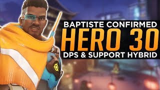 Overwatch NEW Hero 30 Baptiste  DPS Support Hybrid [upl. by Colwell]