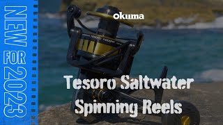 NEW  Okuma Tesoro Saltwater Spinning Reels [upl. by Dnartreb]