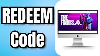 How to REDEEM the FINALS Code [upl. by Hootman28]