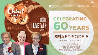 SSpS Presents Christ over Coffee SE04 Ep6 Celebrating 60 years [upl. by Tega]